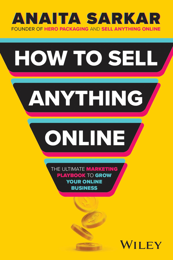 How To Sell Anything Online - Marketing Book - The Ultimate Marketing Playbook to Grow Your Online Business